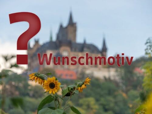 Wunschmotiv Wernigeröder Wunschmotiv zum Ausdrucken
