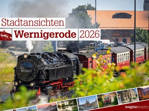 Stadtansichten Wernigerode_Kalender 2026_A3_quer Kalender „Stadtansichten Wernigerode“ 2026